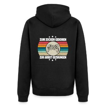 Zum Zocken Geboren Controller Zocker Gaming Gamer - Unisex Premium Bio Zip Hoodie - Schwarz - Hinten - Nico (187cm)