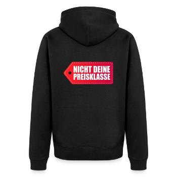 Nicht Deine Preisklasse Liga Sexy Preis Topmodel - Unisex Premium Bio Zip Hoodie - Schwarz - Hinten - Nico (187cm)