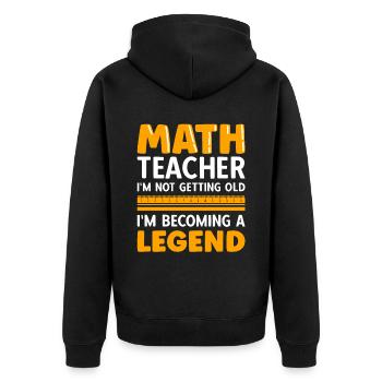 math teacher saying mathematician - Unisex Premium Organic Zip Hoodie - black - Back - Nico (187cm)