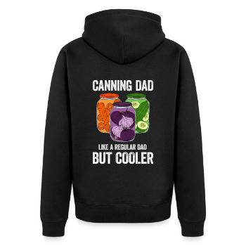 Canning Dad Like A Regular Dad But Cooler - Unisex Premium Organic Zip Hoodie - black - Back - Nico (187cm)