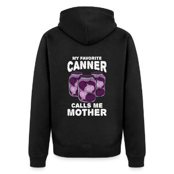 My Favorite Canner Calls Me Mother - Unisex Premium Bio Zip Hoodie - Schwarz - Hinten - Nico (187cm)