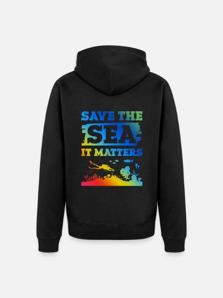 Save the Ocean Saying - Unisex Premium Organic Zip Hoodie - black