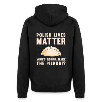 Pierogi Recipe Polish Pierogi - Unisex Premium Organic Zip Hoodie - black - Back - Nico (187cm)