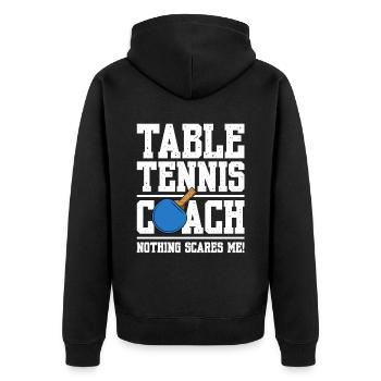 Table Tennis Saying Table Tennis Racket - Unisex Premium Organic Zip Hoodie - black - Back - Nico (187cm)