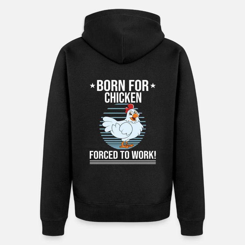 Drôle De Poulet Dire Poulet - Veste à capuche bio Premium Unisexe - noir