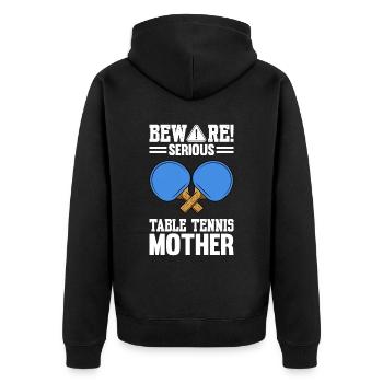 Table Tennis Saying Table Tennis Racket - Unisex Premium Organic Zip Hoodie - black - Back - Nico (187cm)