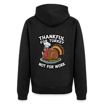 Funny Thanksgiving Turkey - Unisex Premium Organic Zip Hoodie - black - Back - Nico (187cm)