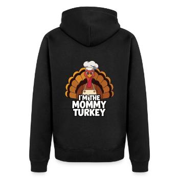 Mommy Turkey Thanksgiving - Unisex Premium Organic Zip Hoodie - black - Back - Nico (187cm)