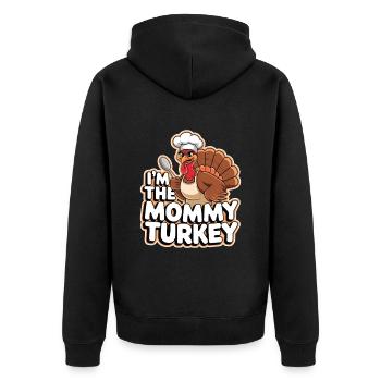Mommy Turkey Thanksgiving - Unisex Premium Organic Zip Hoodie - black - Back - Nico (187cm)