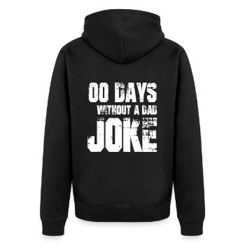 0 jours sans cadeau de blague de papa - Veste à capuche bio Premium Unisexe - noir - Dos - Nico (187cm)