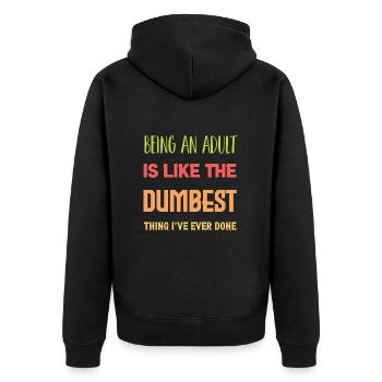 Ein Erwachsener sein - Unisex Premium Bio Zip Hoodie - Schwarz - Hinten - Nico (187cm)