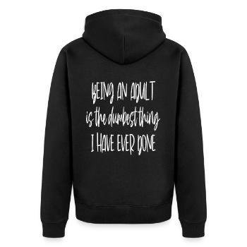 Ein Erwachsener sein - Unisex Premium Bio Zip Hoodie - Schwarz - Hinten - Nico (187cm)
