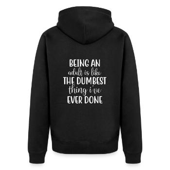 Ein Erwachsener sein - Unisex Premium Bio Zip Hoodie - Schwarz - Hinten - Nico (187cm)