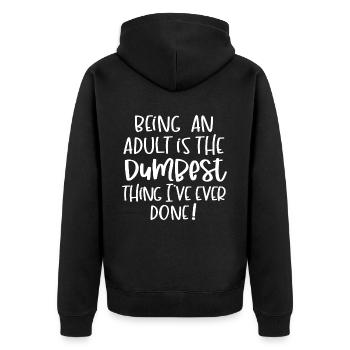 Ein Erwachsener sein - Unisex Premium Bio Zip Hoodie - Schwarz - Hinten - Nico (187cm)