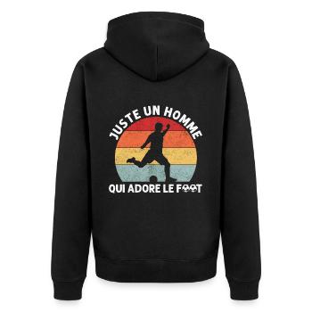 Juste un homme qui adore le foot humour footbaleur - Veste à capuche bio Premium Unisexe - noir - Dos - Nico (187cm)