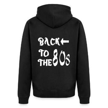 BACK TO THE 80s Outfit - Unisex Premium Bio Zip Hoodie - Schwarz - Hinten - Nico (187cm)