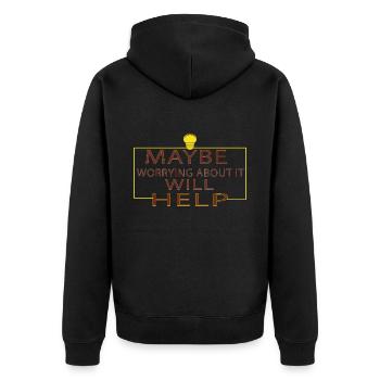 Vielleicht hilft es, sich darüber Sorgen zu machen - Unisex Premium Bio Zip Hoodie - Schwarz - Hinten - Nico (187cm)