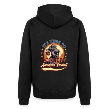 It's time to start American football. - Unisex Premium Organic Zip Hoodie - black - Back - Nico (187cm)