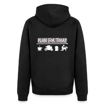 Plan for Today - Motorcycle Biker Motorcyclist - Unisex Premium Organic Zip Hoodie - black - Back - Nico (187cm)