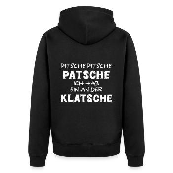 PITSCHE PATSCHE ICH HAB EIN AN DER KLATSCHE SPRUCH - Unisex Premium Bio Zip Hoodie - Schwarz - Hinten - Nico (187cm)