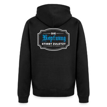 Die Hopfnung stirbt zuletzt - Unisex Premium Bio Zip Hoodie - Schwarz - Hinten - Nico (187cm)