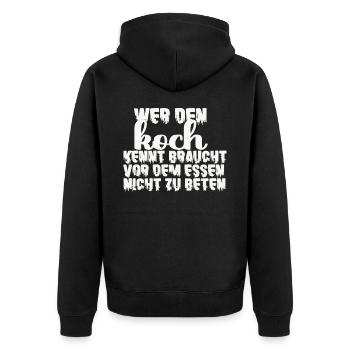 Den Koch Kennt Braucht Vor Dem Essen Nicht Beten - Unisex Premium Bio Zip Hoodie - Schwarz - Hinten - Nico (187cm)