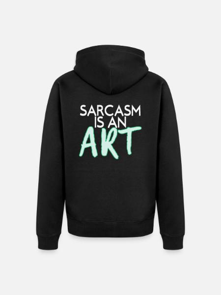 sarcasm - Unisex Premium Organic Zip Hoodie - black