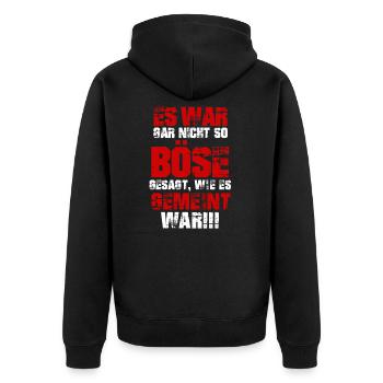 Es War gar nicht so böse gesagt - Unisex Premium Bio Zip Hoodie - Schwarz - Hinten - Nico (187cm)