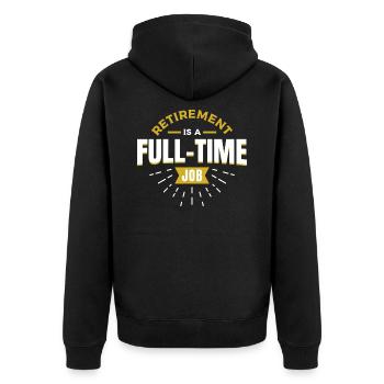 Pension is a full time job - Unisex Premium Organic Zip Hoodie - black - Back - Nico (187cm)