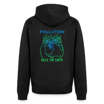 Pollution Kills The Earth - Unisex Premium Bio Zip Hoodie - Schwarz - Hinten - Nico (187cm)