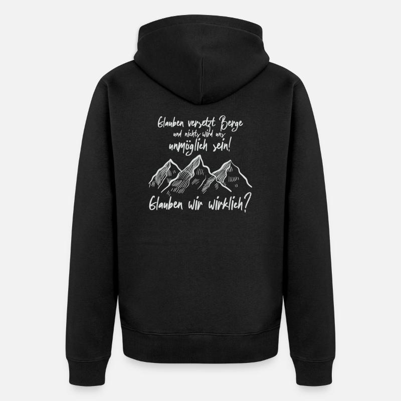 Berge versetzen - Unisex Premium Bio Zip Hoodie - Schwarz