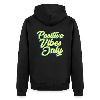 Positive Vibes Only - Unisex Premium Bio Zip Hoodie - Schwarz - Hinten - Nico (187cm)