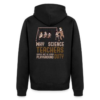 Teacher For Science Joke Brown - Unisex Premium Organic Zip Hoodie - black - Back - Nico (187cm)