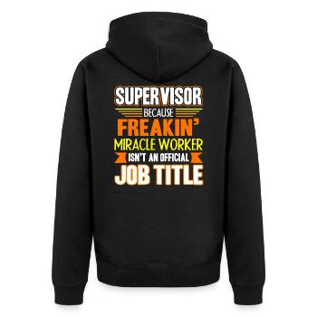 Supervisor ist keine offizielle Berufsbezeichnung - Unisex Premium Bio Zip Hoodie - Schwarz - Hinten - Nico (187cm)