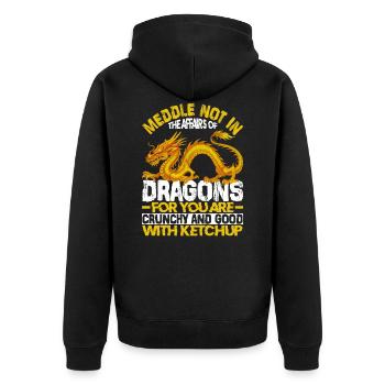 Meddle Not In The Affairs Of Dragons For You Are - Unisex Premium Organic Zip Hoodie - black - Back - Nico (187cm)