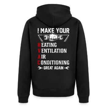 HVAC Technician Funny Saying Gift Great Again - Unisex Premium Organic Zip Hoodie - black - Back - Nico (187cm)