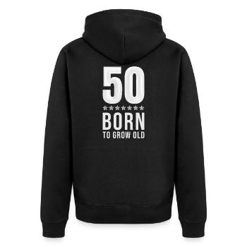 50th Birthday Birthday Statement Birthday Greeting - Unisex Premium Organic Zip Hoodie - black - Back - Nico (187cm)