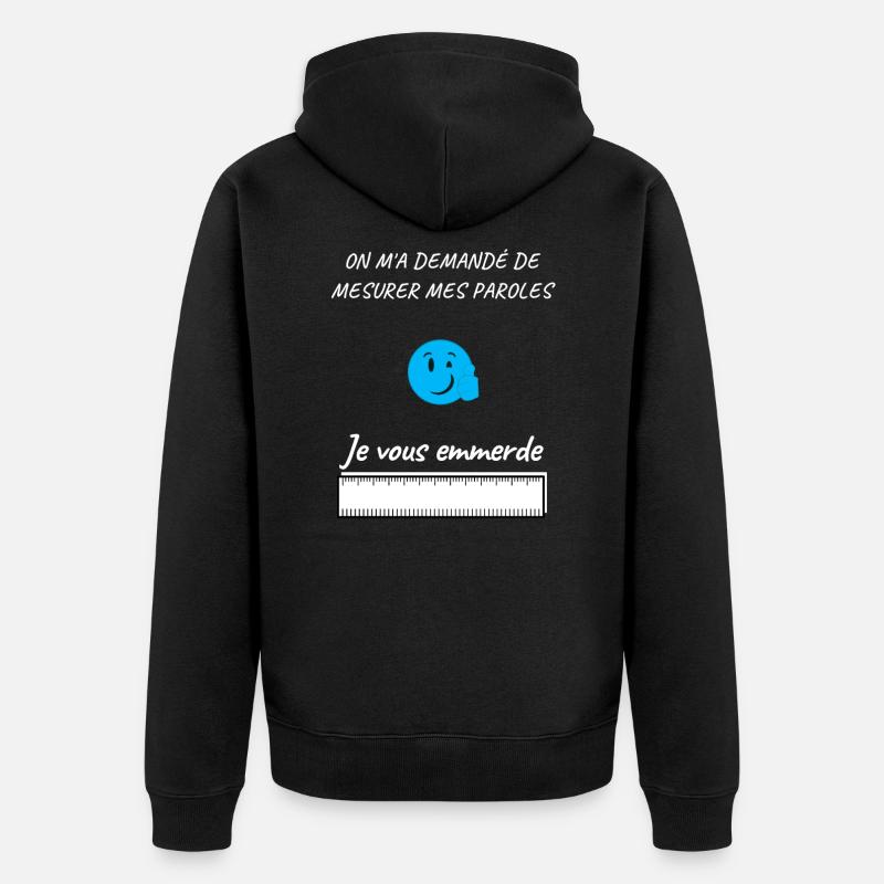 Mesurer ses paroles - Veste à capuche bio Premium Unisexe - noir