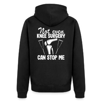 Knee Replacement Not Even Knee Surgery Can Stop Me - Unisex Premium Organic Zip Hoodie - black - Back - Nico (187cm)