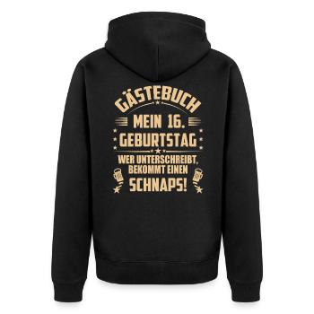 16 Geburtstag 16 Ehrentag Geschenk Mann Frau Fun - Unisex Premium Bio Zip Hoodie - Schwarz - Hinten - Nico (187cm)