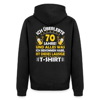 70. Geburtstag lustig 70.Ehrentag 70. Jubiläum Fun - Unisex Premium Bio Zip Hoodie - Schwarz - Hinten - Nico (187cm)