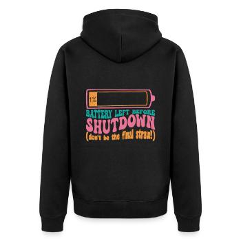 Ein Prozent Batterie vor der Abschaltung - Unisex Premium Bio Zip Hoodie - Schwarz - Hinten - Nico (187cm)