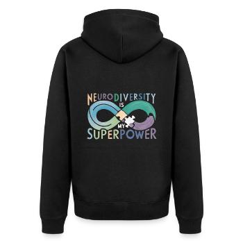 Neurodiversity is My Superpower - Unisex Premium Organic Zip Hoodie - black - Back - Nico (187cm)