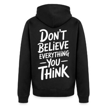 Don't believe everything you think - Unisex Premium Organic Zip Hoodie - black - Back - Nico (187cm)
