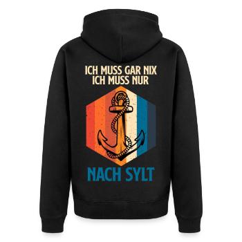 Nordsee MUSS GAR NIX MUSS NUR NACH SYLT Lustig - Unisex Premium Bio Zip Hoodie - Schwarz - Hinten - Nico (187cm)