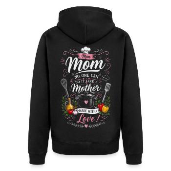Incomparable Mom in the Kitchen - Made with love! - Unisex Premium Organic Zip Hoodie - black - Back - Nico (187cm)