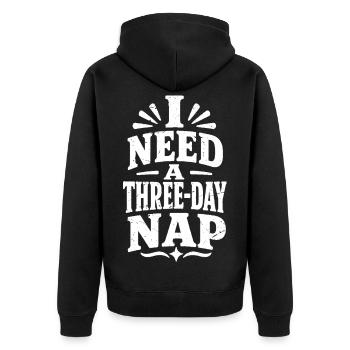 Ich brauche einen dreitägigen Mittagsschlaf. - Unisex Premium Bio Zip Hoodie - Schwarz - Hinten - Nico (187cm)