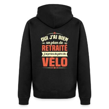 Un plan de retraite j'ai prévu de faire du vélo - Veste à capuche bio Premium Unisexe - noir - Dos - Nico (187cm)