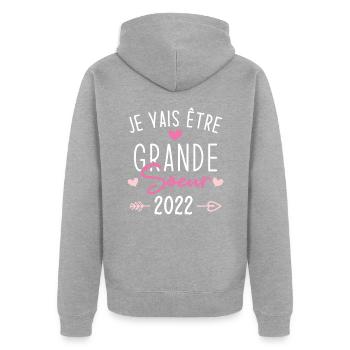 Je Vais Être Grande Sœur 2022 - Veste à capuche bio Premium Unisexe - gris chiné - Dos - Nico (187cm)