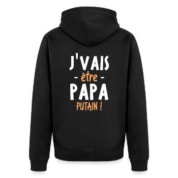 J'vais être papa putain ! - Veste à capuche bio Premium Unisexe - noir - Dos - Nico (187cm)